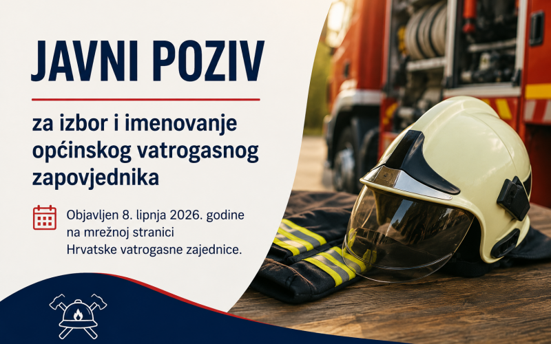Pročitaj više o Javni poziv za izbor i imenovanje općinskog vatrogasnog zapovjednika