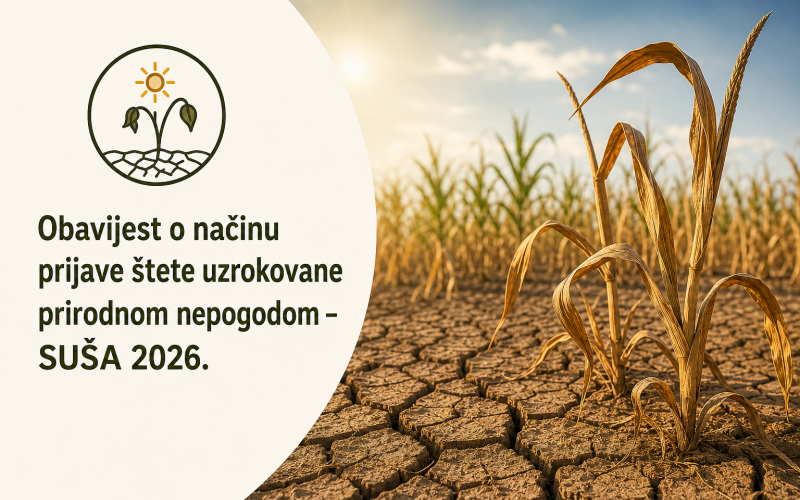 Pročitaj više o Obavijest o načinu prijave štete uzrokovane prirodnom nepogodom – SUŠA 2026.